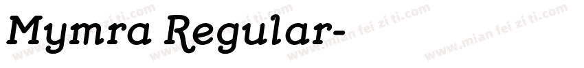 Mymra Regular字体转换